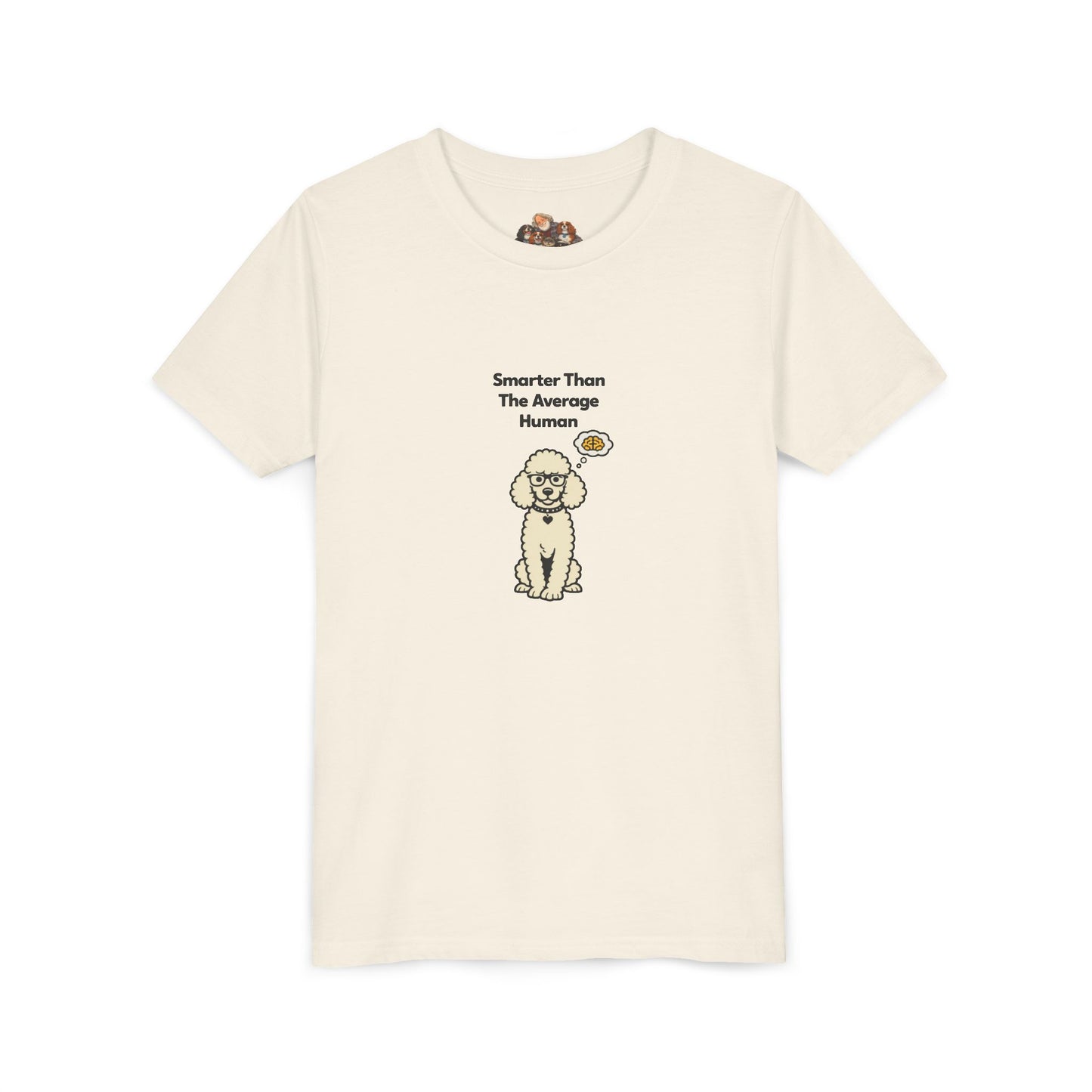 Smarter Than The Average Human -- Youth Dog Lover Tee