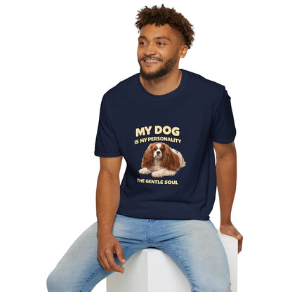 My Dog Is My Personality – "The Gentle Soul" – Personalized Custom Dog Shirt
