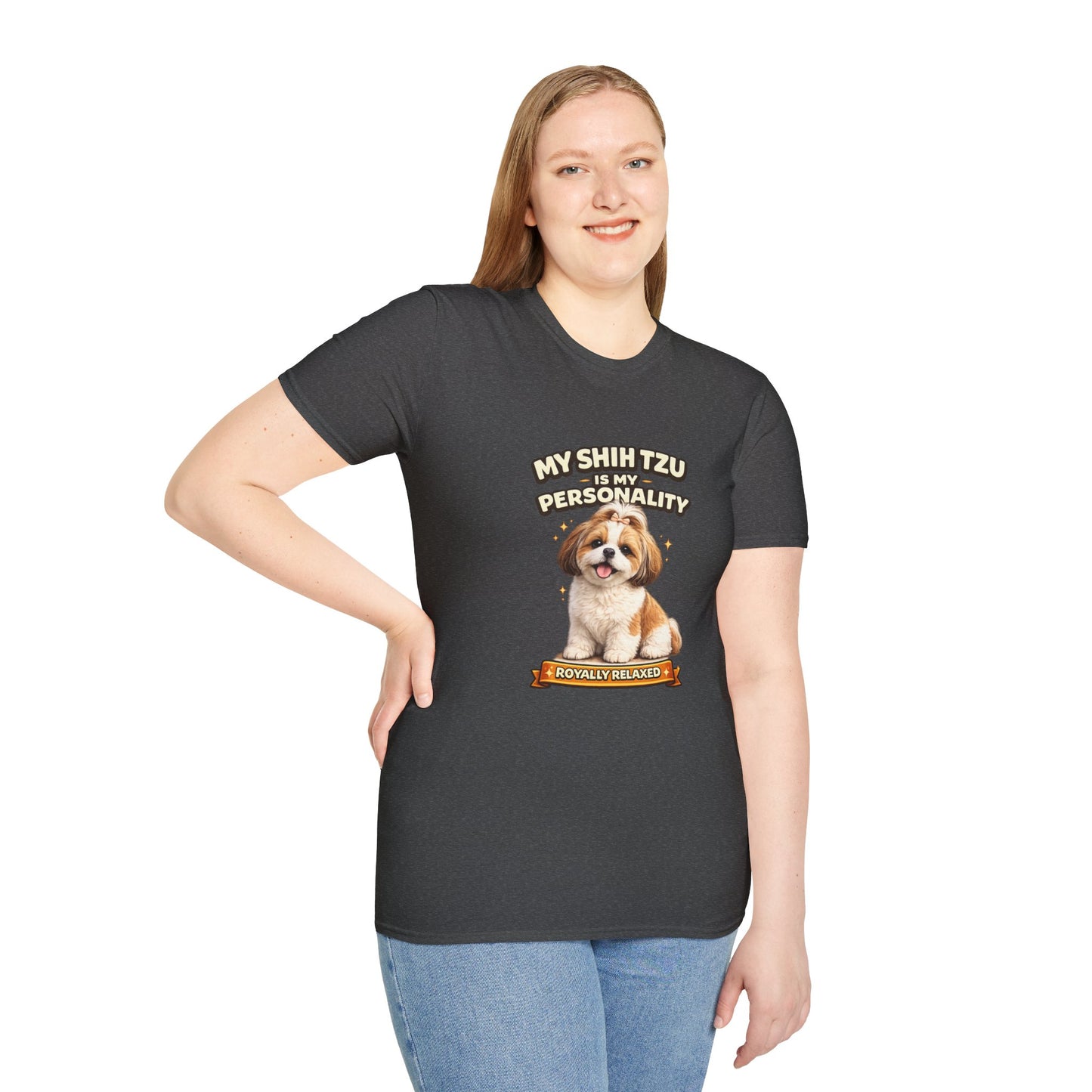 My Shih Tzu Is My Personality – Royally Relaxed – Personalized Dog Breed Tee