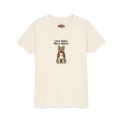 Less Talks. More Walks. -- Youth Dog Lover Tee