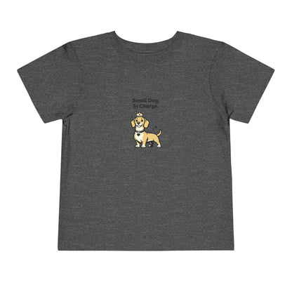 Small Dog. In Charge.  -- Toddler Dog Lover Tee