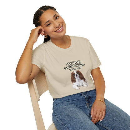 My Dog Is My Personality – "The Loyal One" – Personalized Custom Dog Shirt