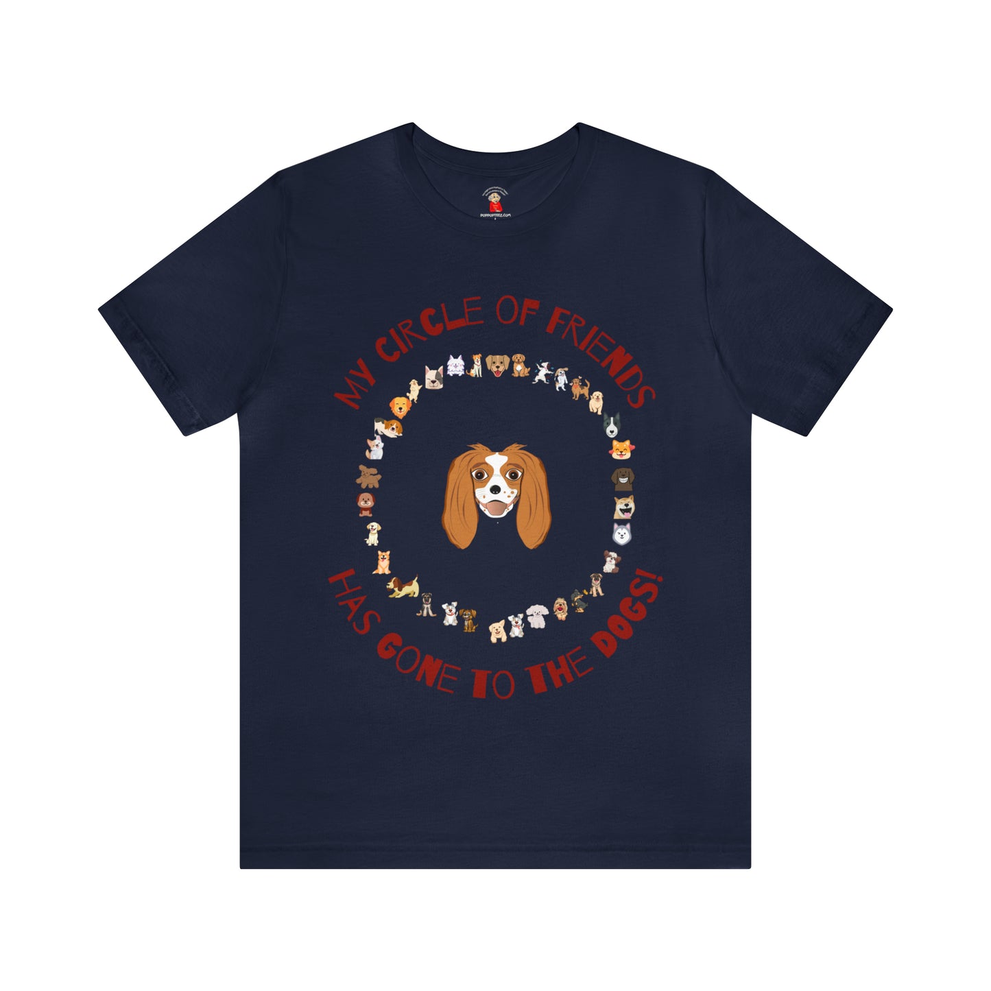 PopPop"s Original Design Circle Of Friends Has Gone To The DOGS! Unisex Jersey Short Sleeve Tee