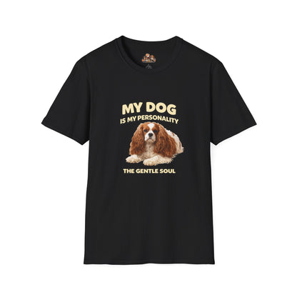 My Dog Is My Personality – "The Gentle Soul" – Personalized Custom Dog Shirt