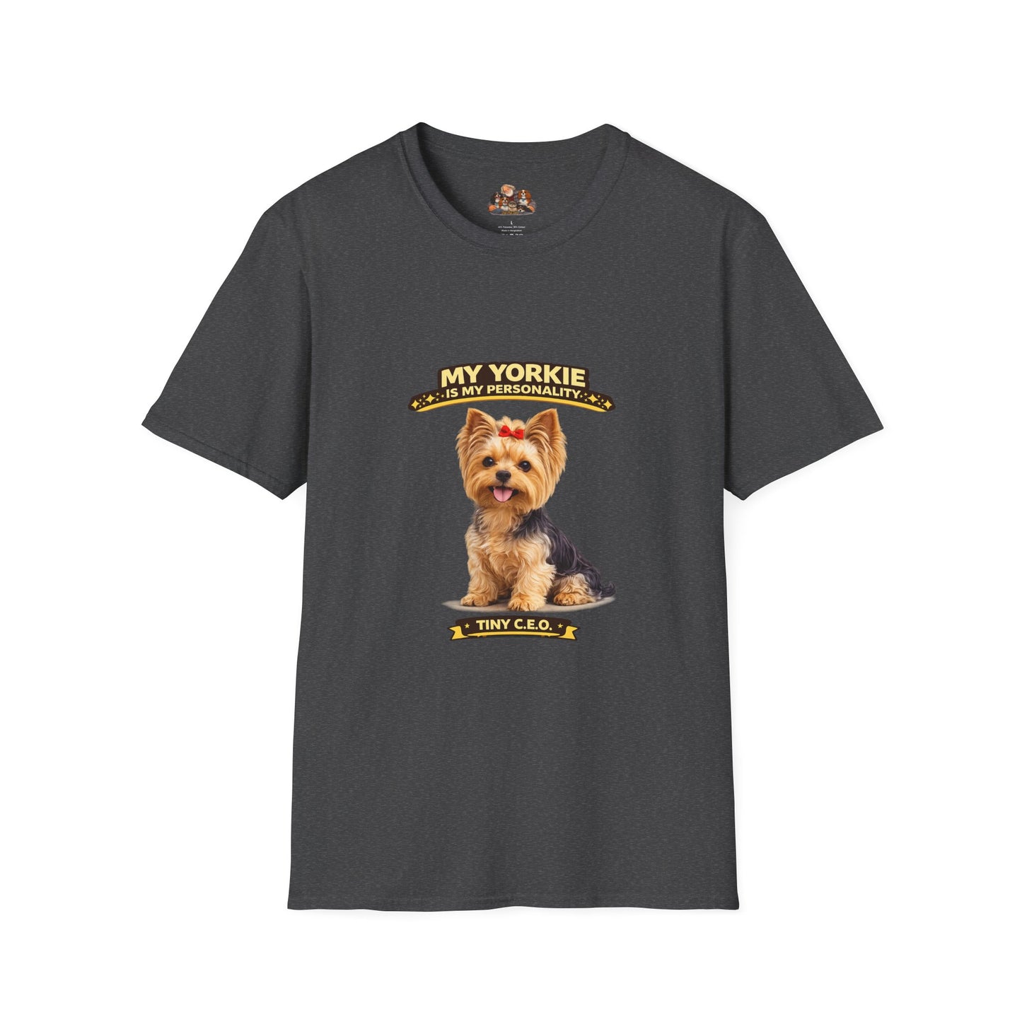 My Yorkie Is My Personality – Tiny C.E.O. – Personalized Dog Breed Tee