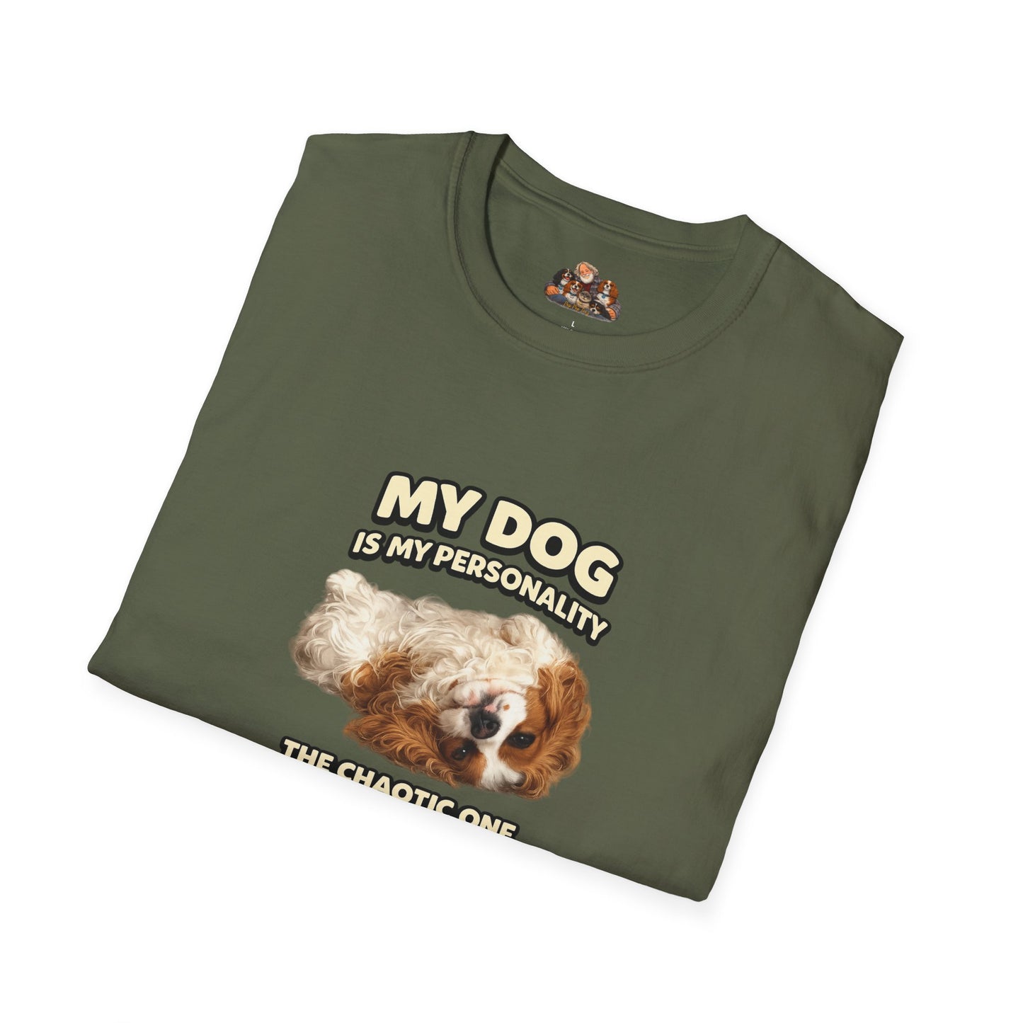 My Dog Is My Personality – "The Chaotic One" – Personalized Custom Dog Shirt
