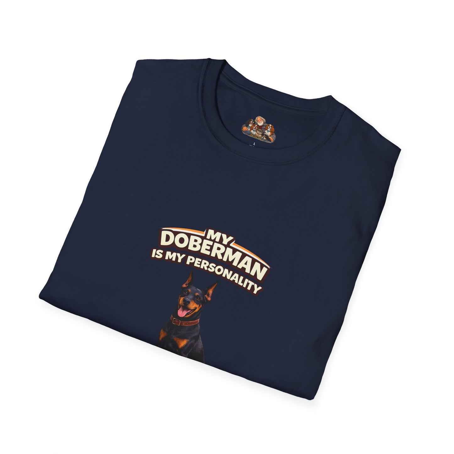 My Doberman Is My Personality – Sleek & Serious – Personalized Dog Breed Tee