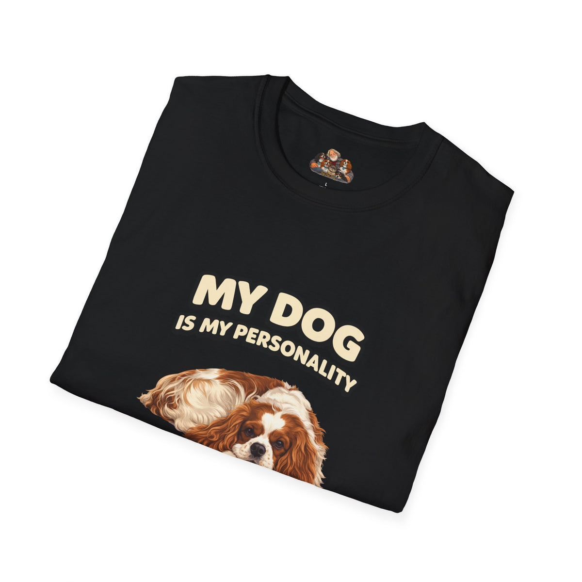 My Dog Is My Personality – "The Chill One" – Personalized Custom Dog Shirt