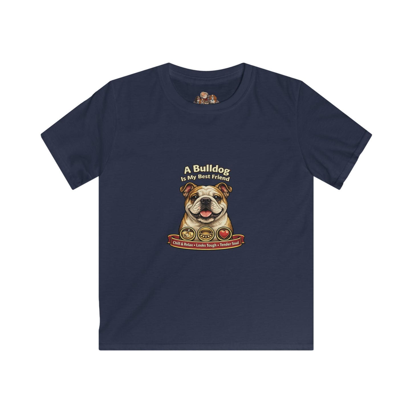 A Bulldog  is my Best Friend -- Pet Lover T-Shirt