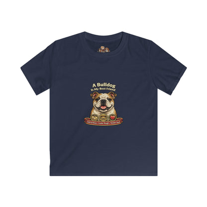 A Bulldog  is my Best Friend -- Pet Lover T-Shirt