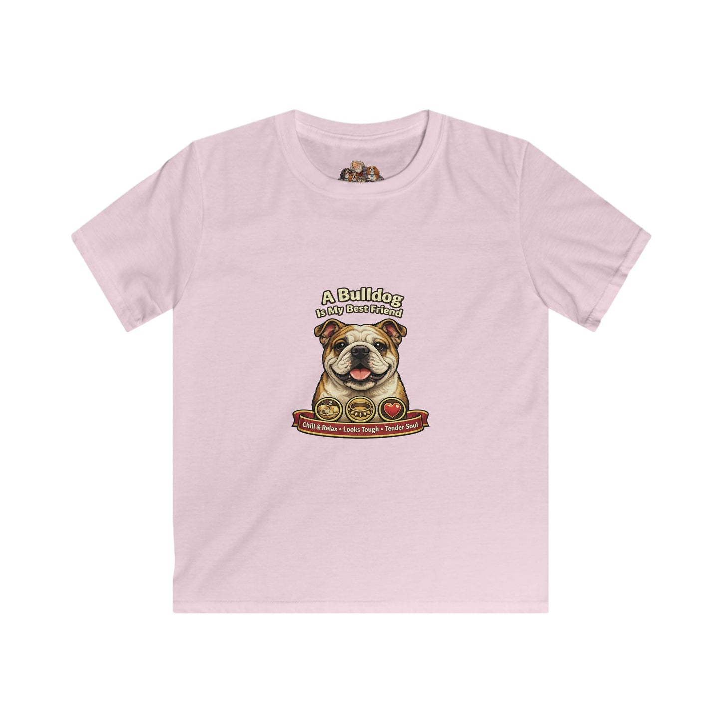 A Bulldog  is my Best Friend -- Pet Lover T-Shirt