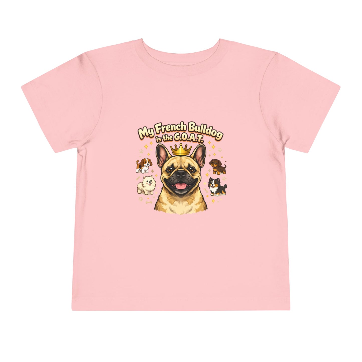 Let your toddler show their pride -- "My French Bulldog is the G.O.A.T." – Toddler T-Shirt