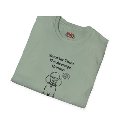 Smarter Than The Average Human  —  Dog Lover T-Shirt
