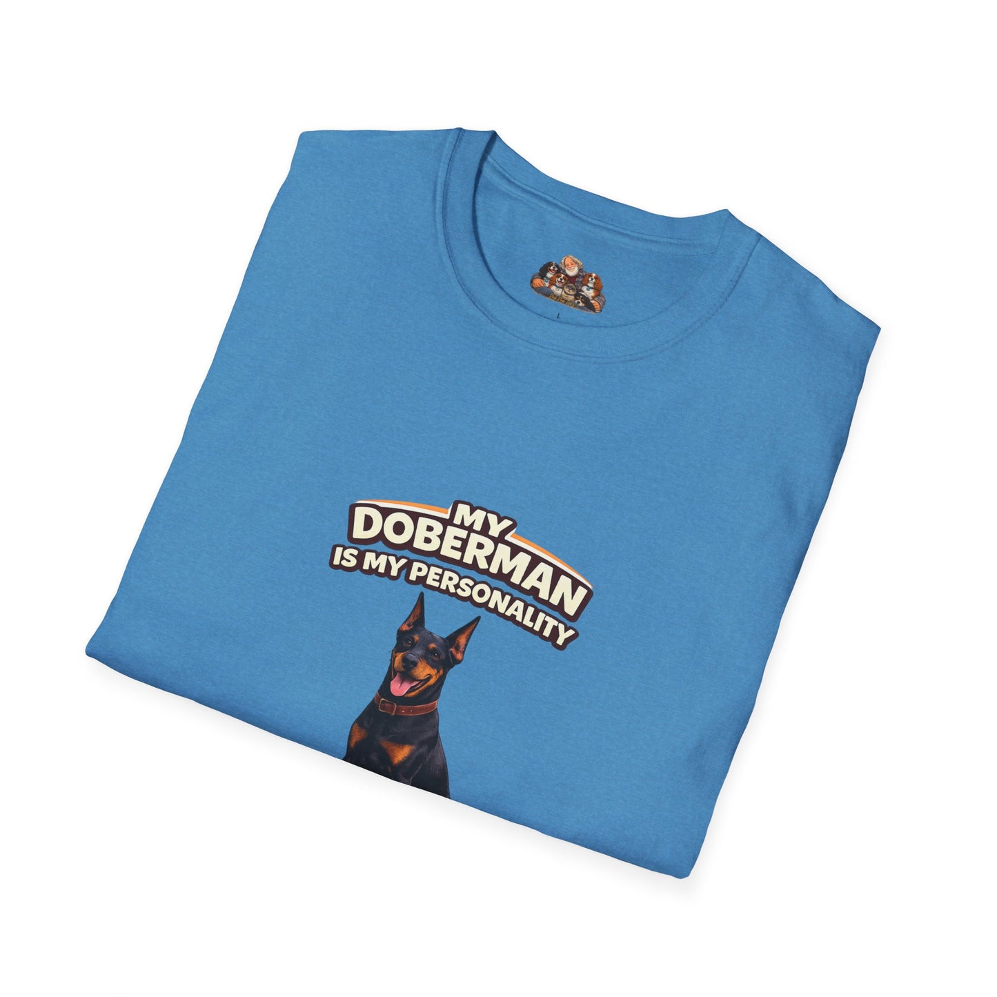 My Doberman Is My Personality – Sleek & Serious – Personalized Dog Breed Tee