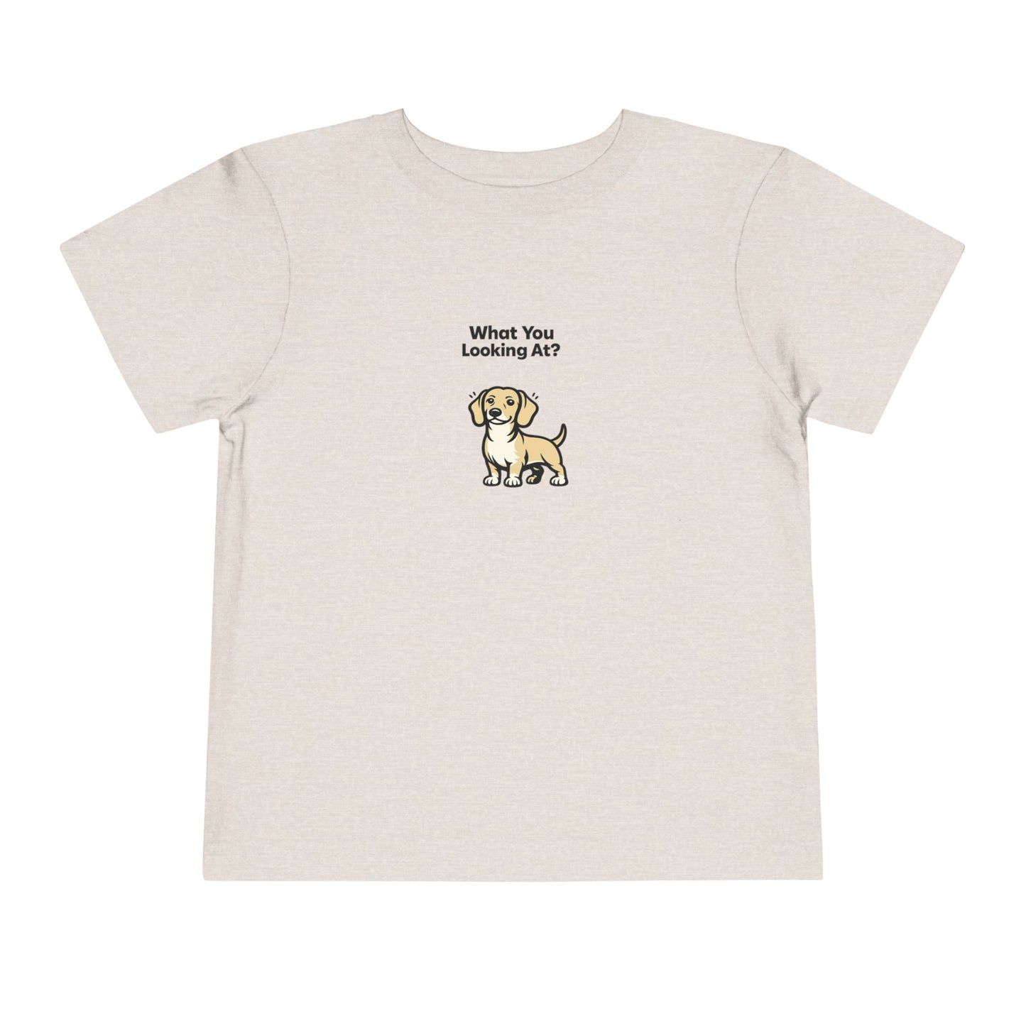 What You Looking At?  -- Toddler Dog Lover Tee