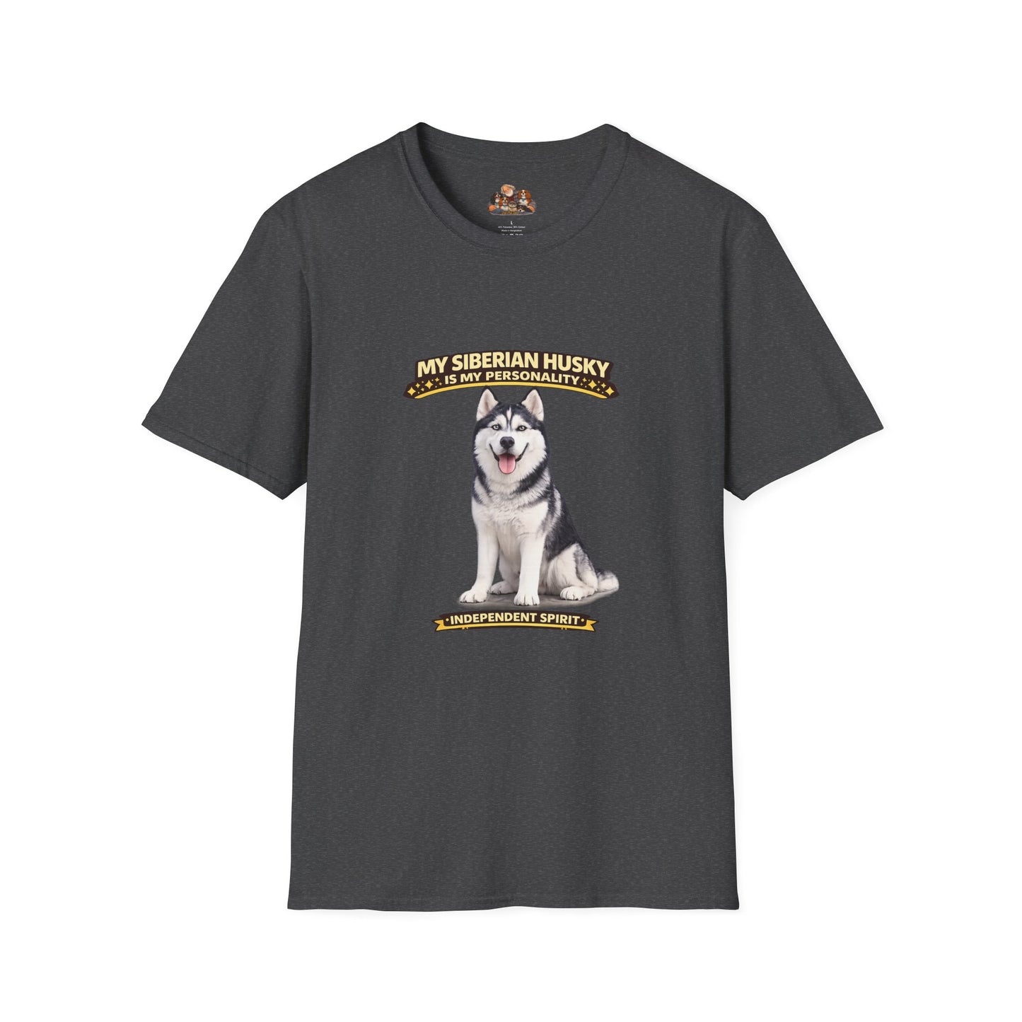My Siberian Husky Is My Personality – Independent Spirit – Personalized Dog Breed Tee