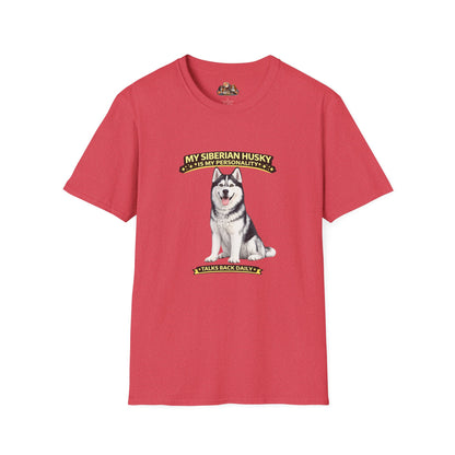 My Siberian Husky Is My Personality -- Personalized Dog Breed T-Shirt