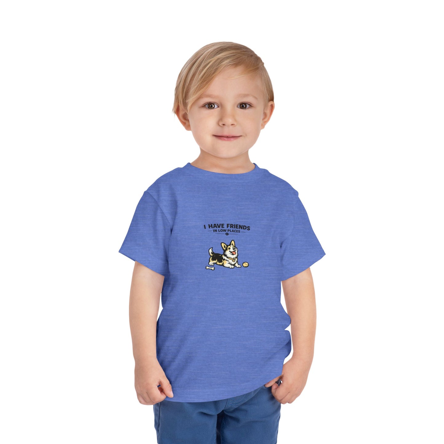 I Have Friends In Low Places -- Toddler Dog Lover Tee