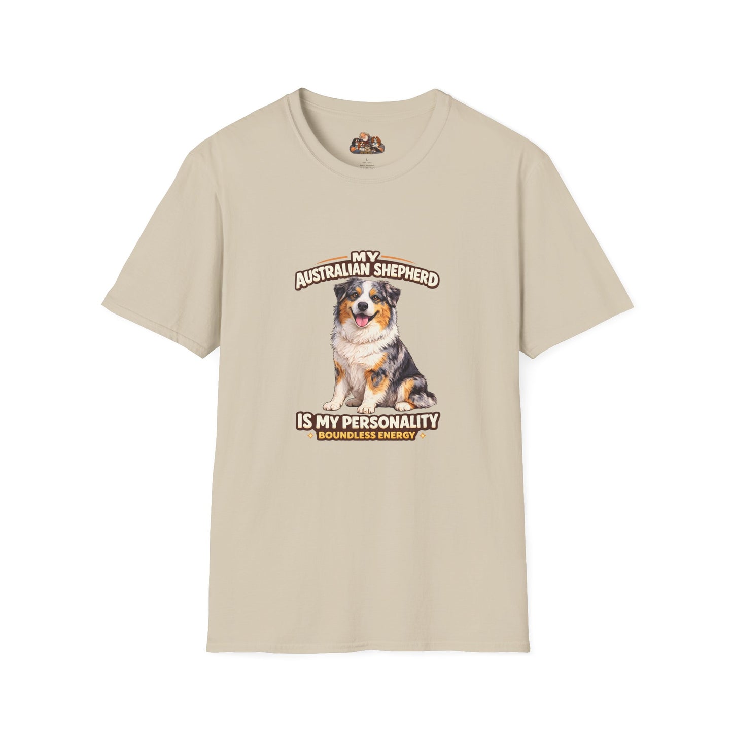 My Australian Shepherd Is My Personality – Boundless Energy – Personalized Dog Breed Tee