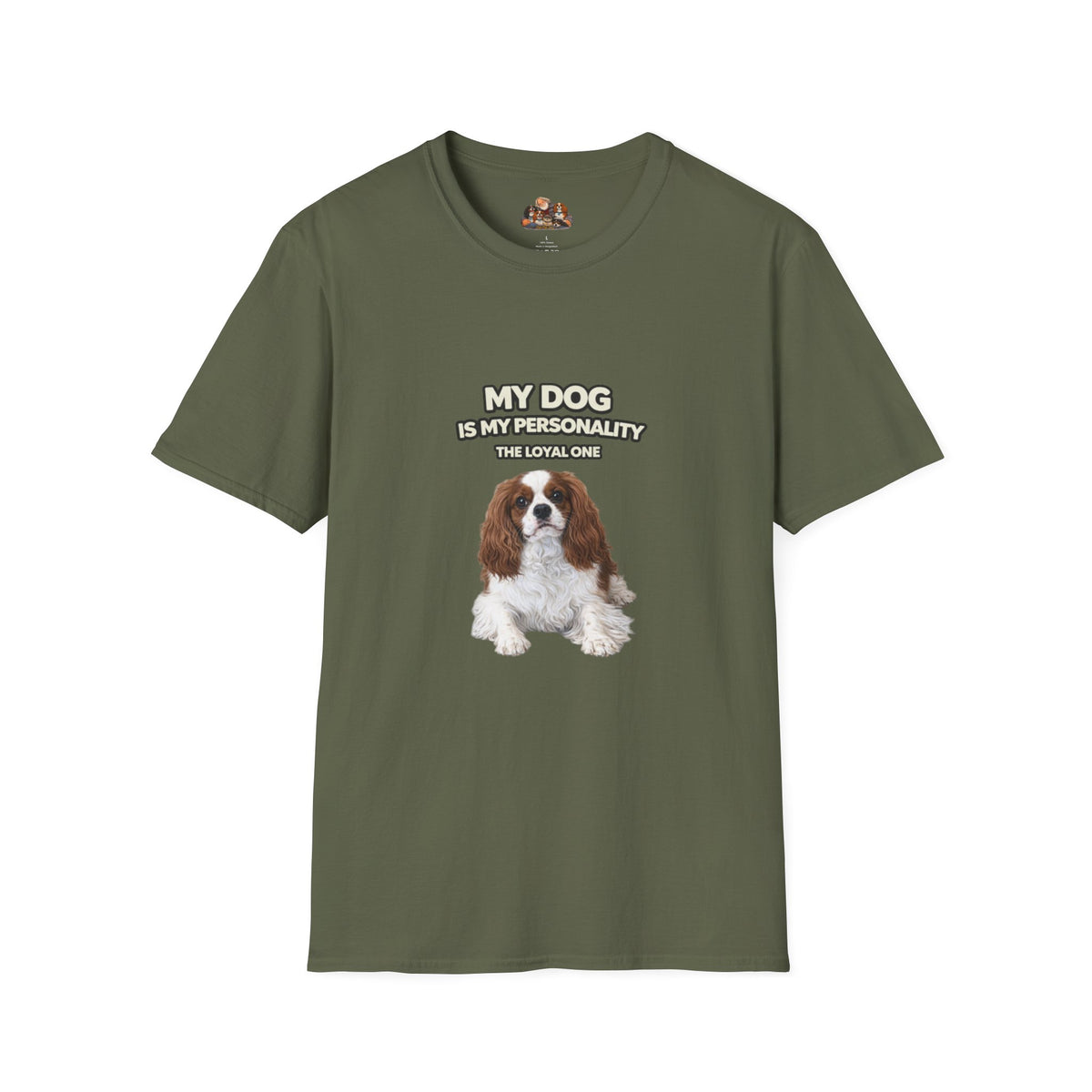 My Dog Is My Personality – "The Loyal One" – Personalized Custom Dog Shirt