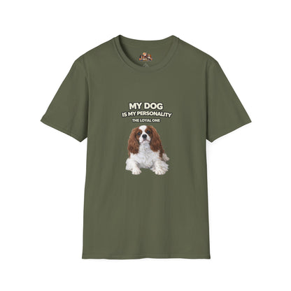 My Dog Is My Personality – "The Loyal One" – Personalized Custom Dog Shirt