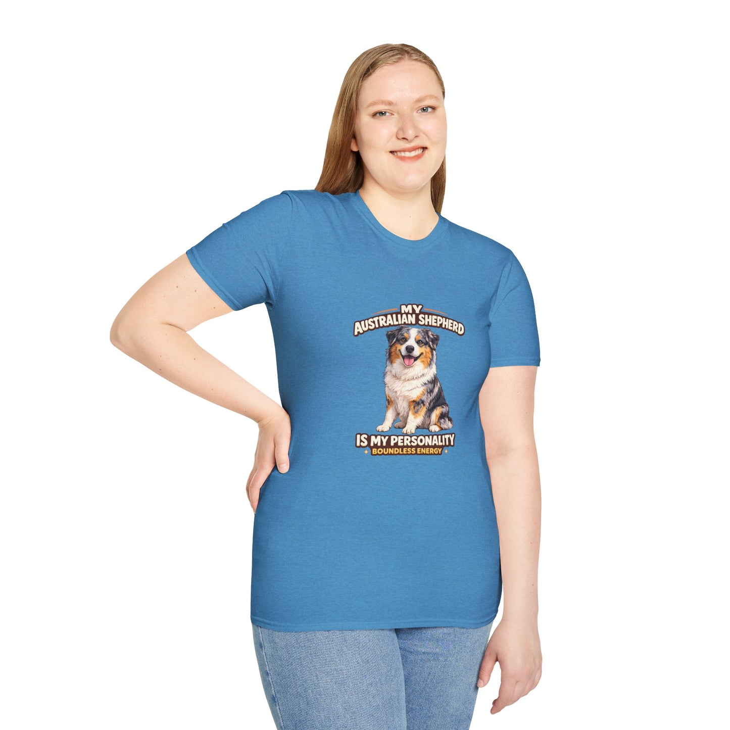 My Australian Shepherd Is My Personality – Boundless Energy – Personalized Dog Breed Tee
