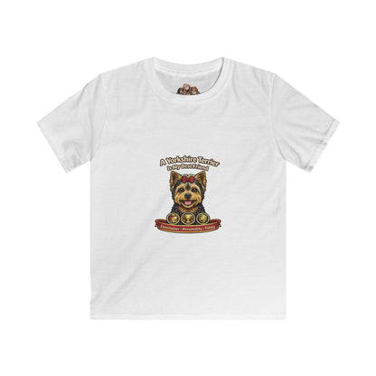 A Yorkie is my Best Friend -- Pet Lover T-Shirt