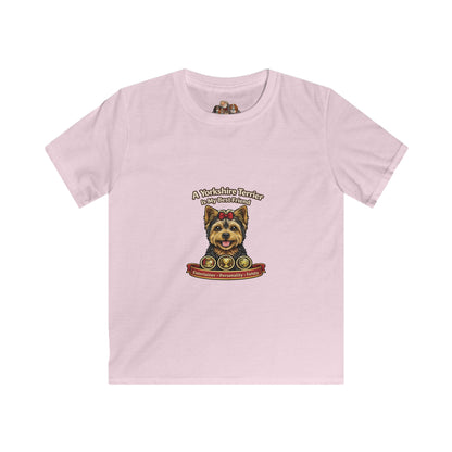 A Yorkie is my Best Friend -- Pet Lover T-Shirt