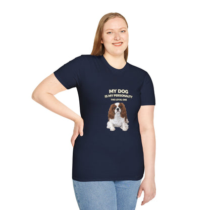 My Dog Is My Personality – "The Loyal One" – Personalized Custom Dog Shirt