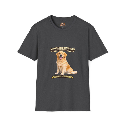 My Golden Retriever Is My Personality – Happiness Ambassador – Personalized Dog Breed Tee