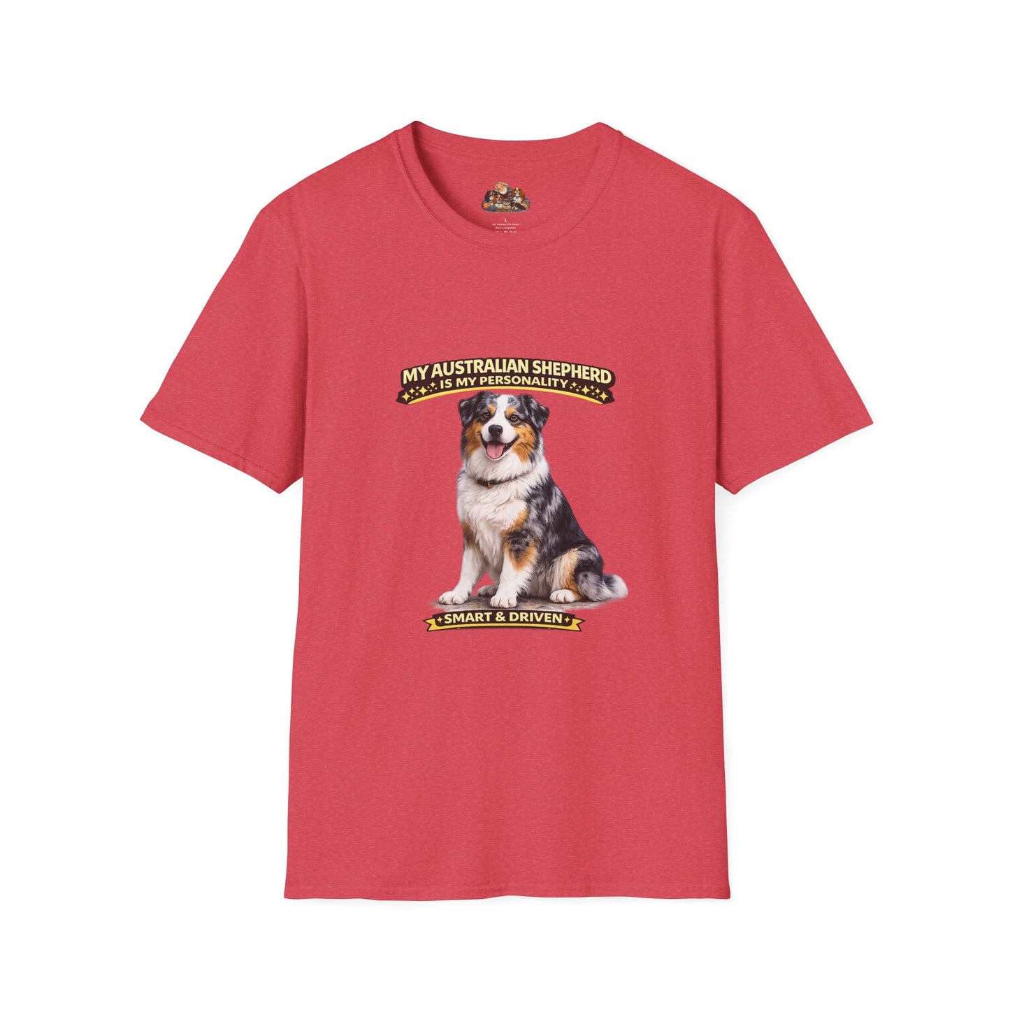 My Australian Shepherd Is My Personality – Smart & Driven – Personalized Dog Breed Tee