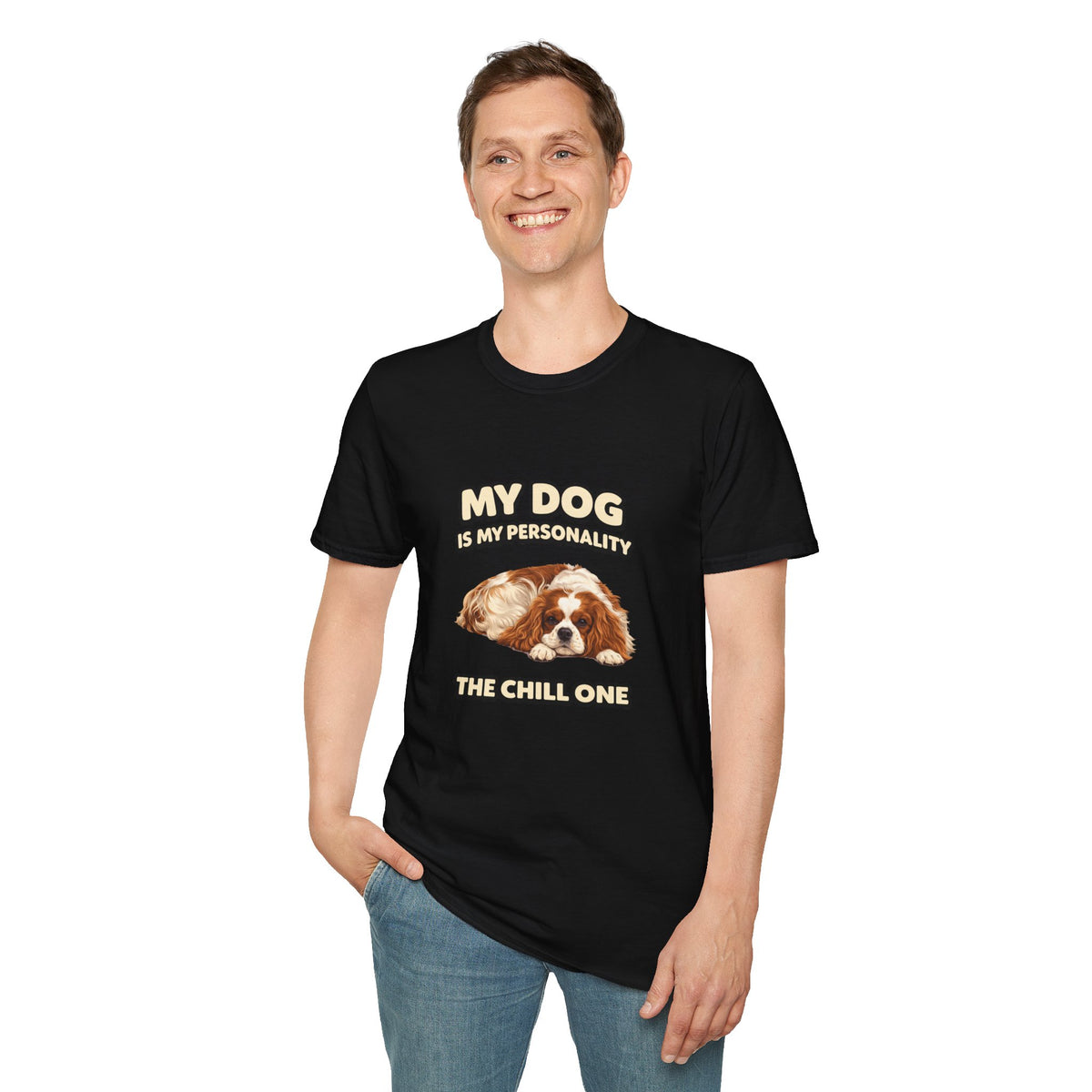 My Dog Is My Personality – "The Chill One" – Personalized Custom Dog Shirt
