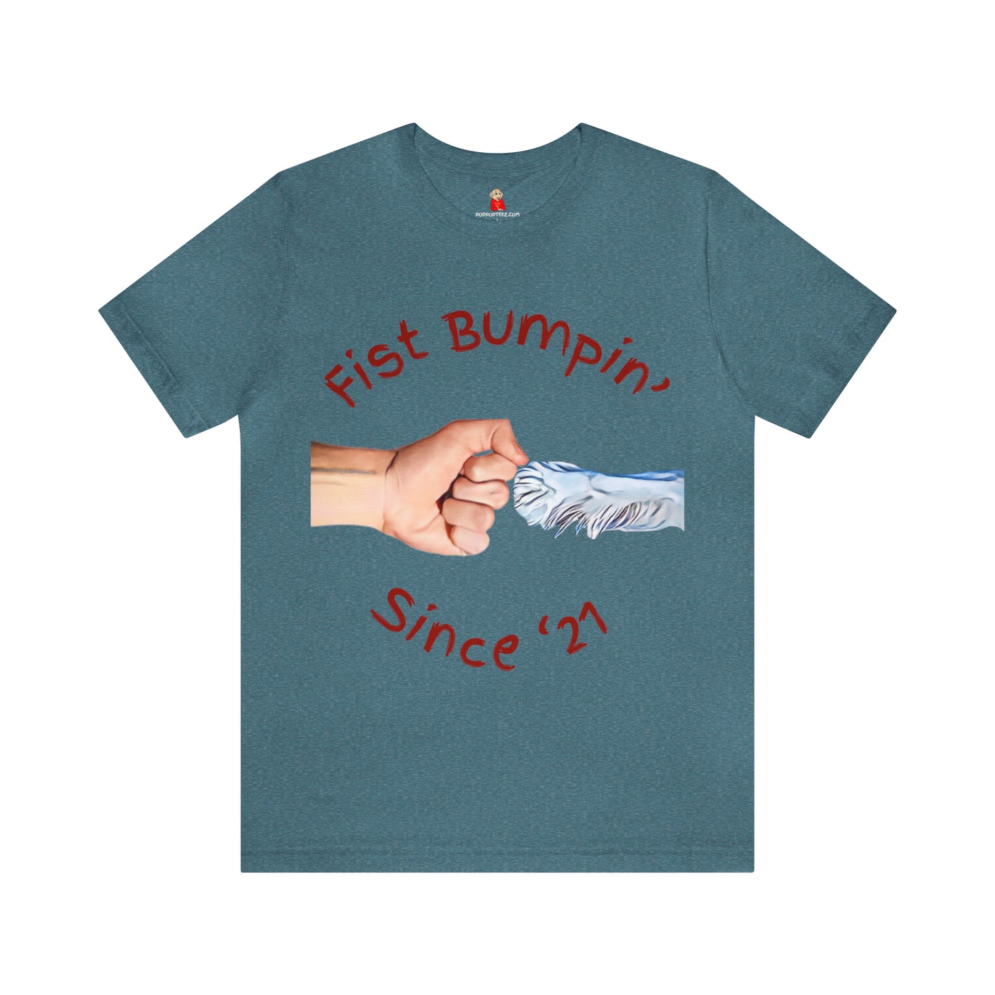 Dog Fist Bumpin Since '21Unisex Jersey Short Sleeve Tee