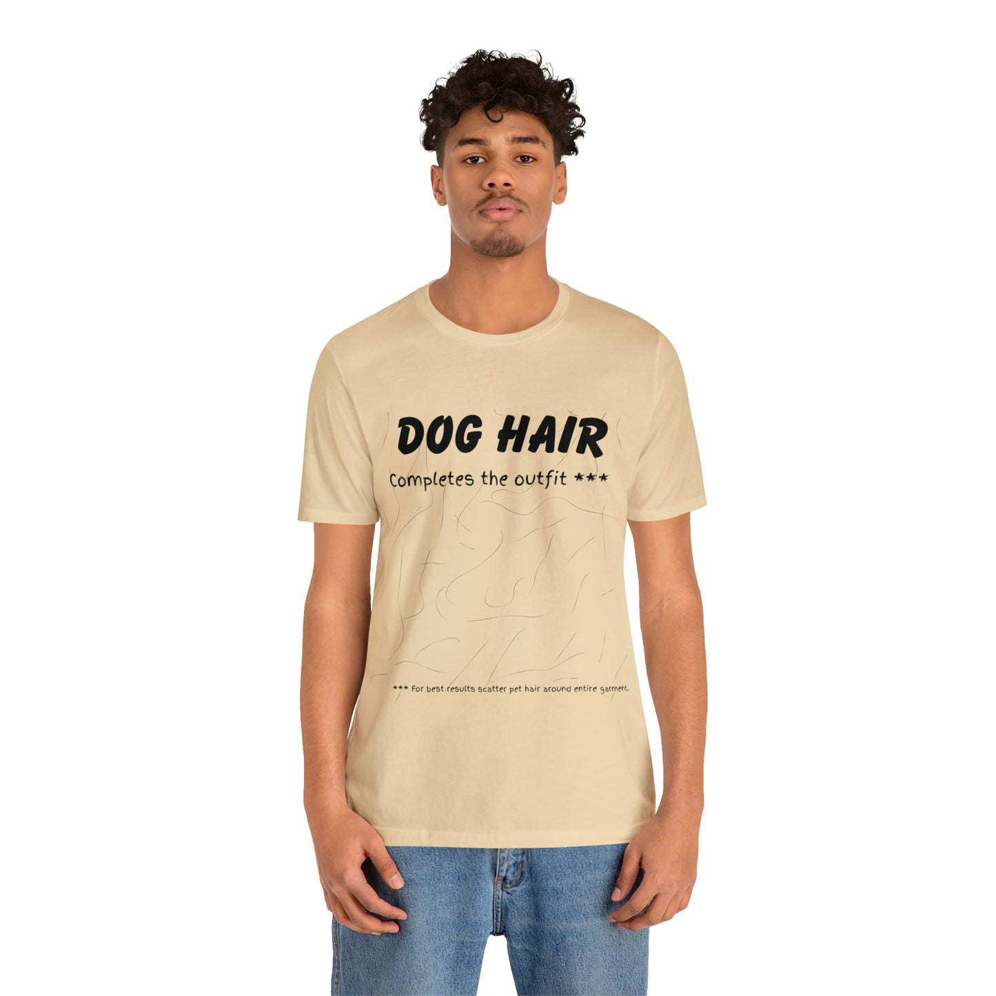 BLACK Dog Hair Completes the Outfit Unisex Jersey Tee