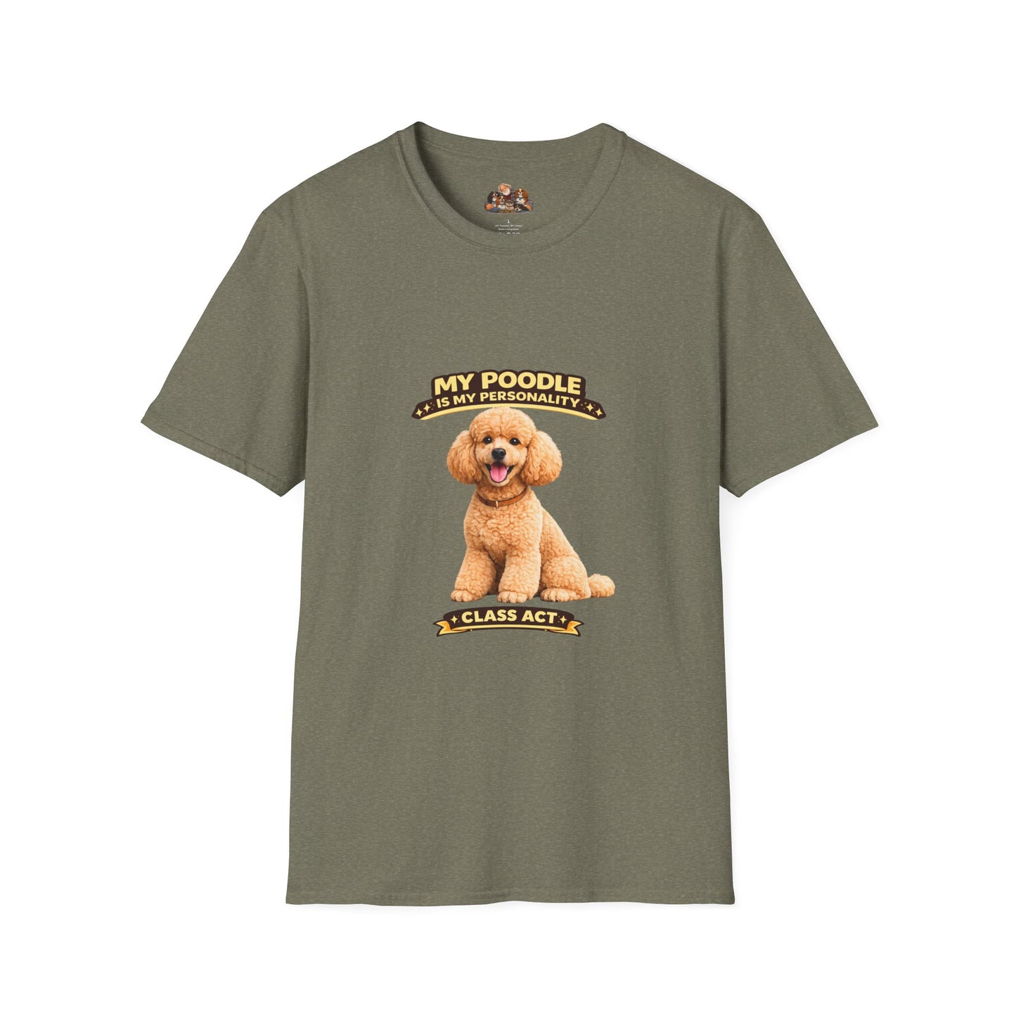 My Poodle Is My Personality – Class Act – Personalized Dog Tee