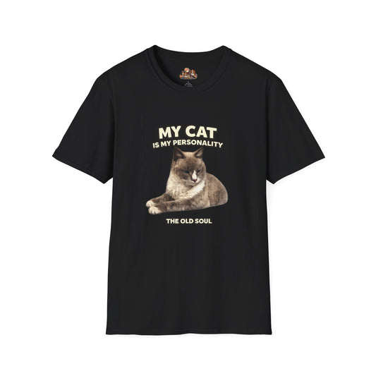 My Cat Is My Personality – "The Old Soul" – Personalized Custom Cat Shirt