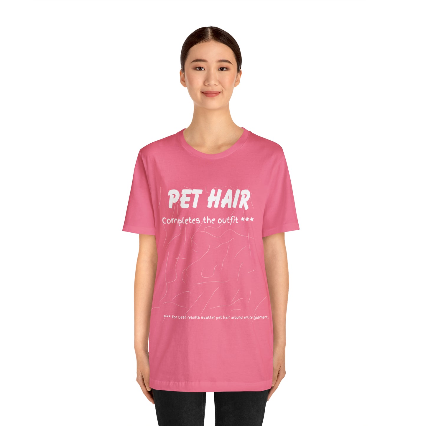 WHITE  Pet Hair Completes the Outfit Jersey Tee