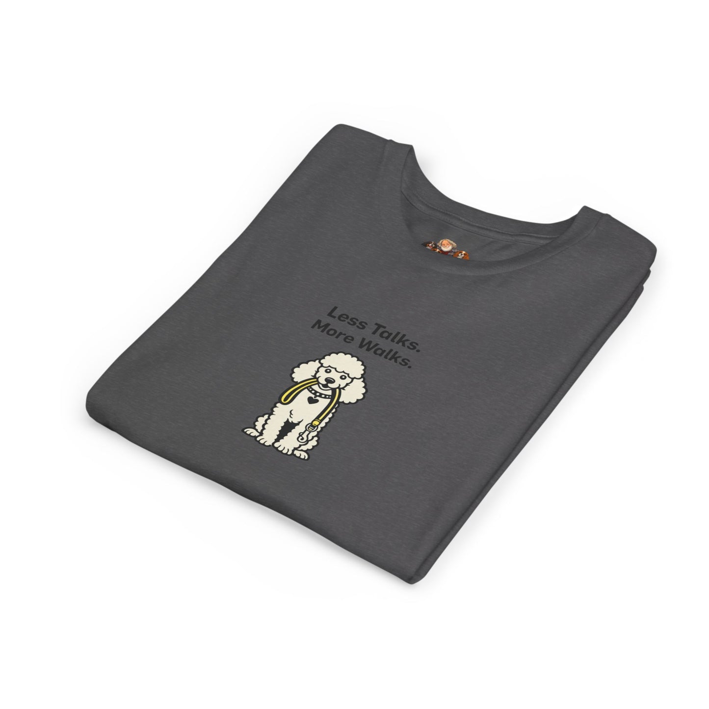 Less Talks. More Walks. -- Youth Dog Lover Tee