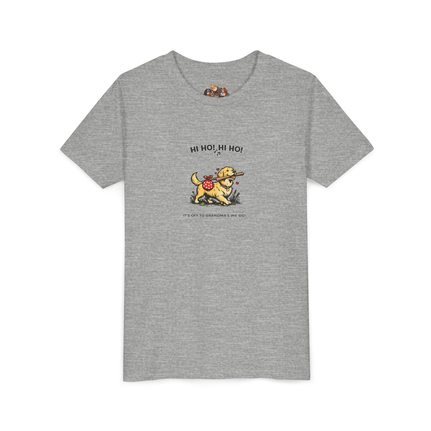 Hi Ho! Hi Ho! It's Off To Grandma's We Go!-- Youth Dog Lover Tee