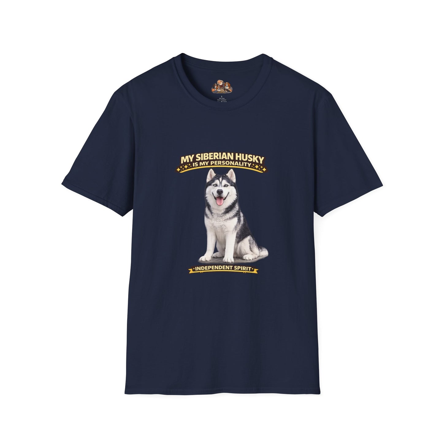 My Siberian Husky Is My Personality – Independent Spirit – Personalized Dog Breed Tee