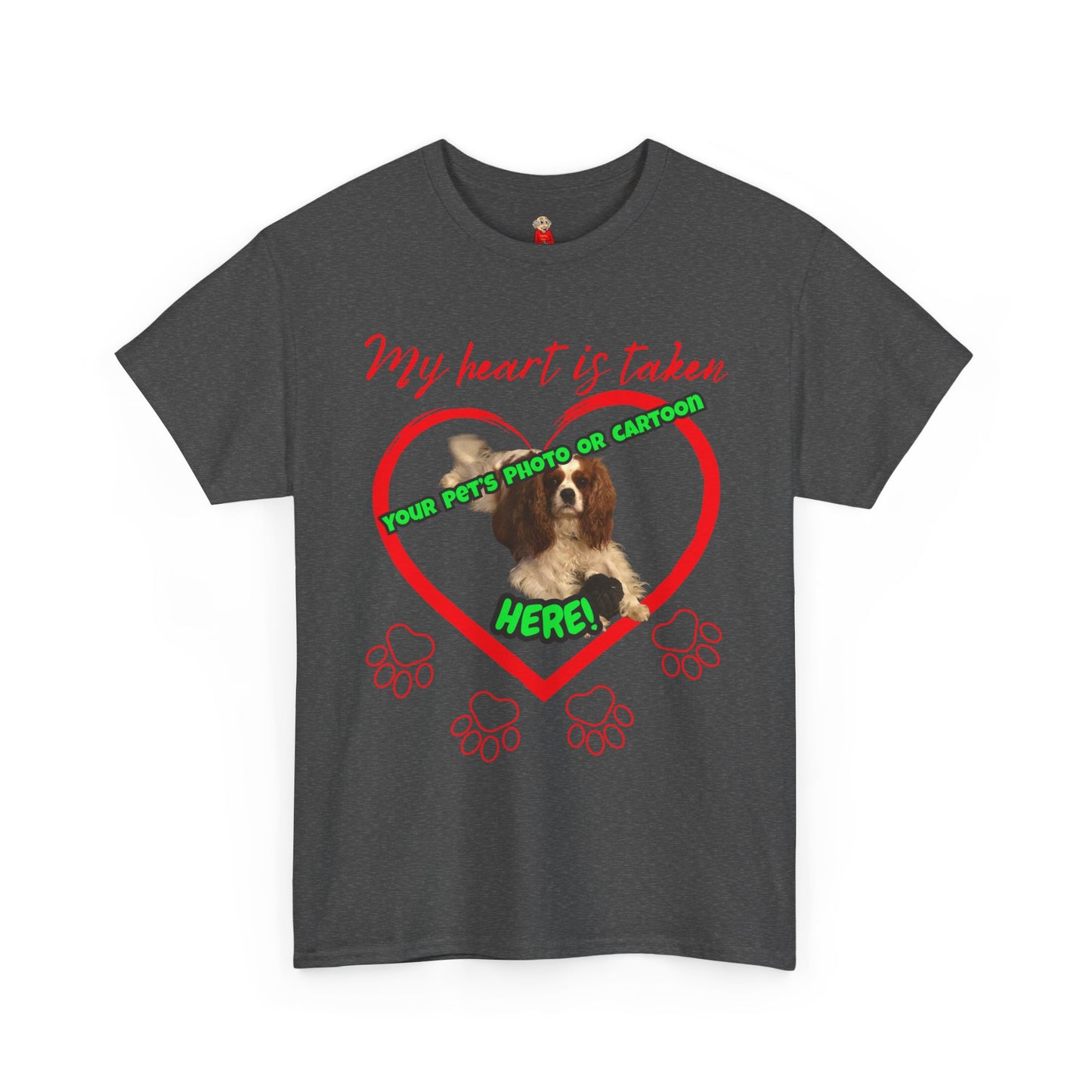 My Heart Is Taken Paw-Print Heart — Personalized Pet Photo Valentine T-Shirt(Free Shipping)