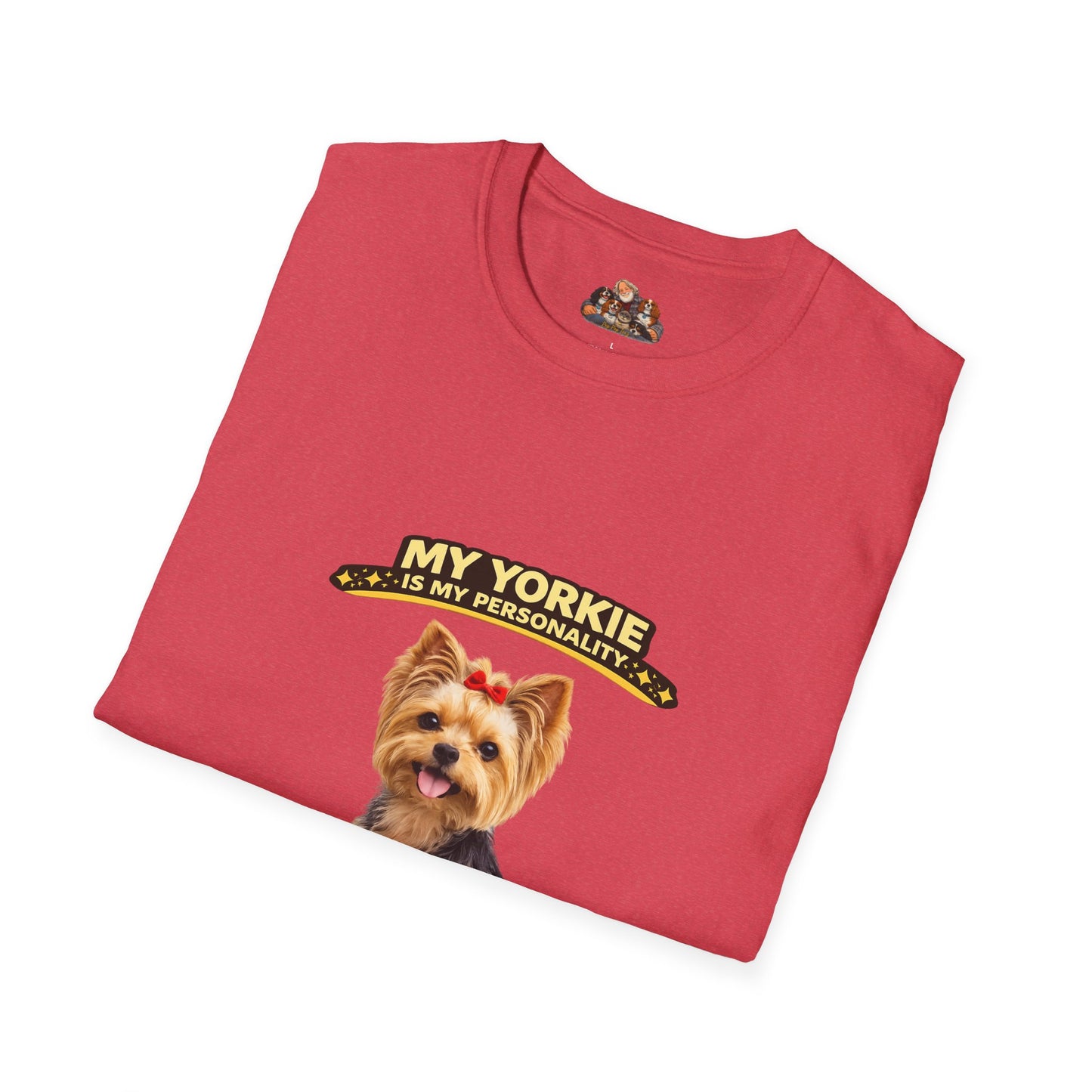 My Yorkie Is My Personality – Small But In Charge – Personalized Dog Breed Tee