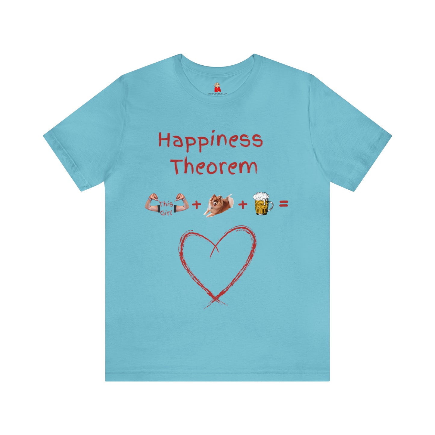 This Girl + Pomeranian + Beer = Happiness Unisex Jersey Tee