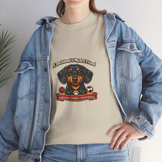 A Dachshund is My Best Friend T-Shirt — Pet Lover Tee