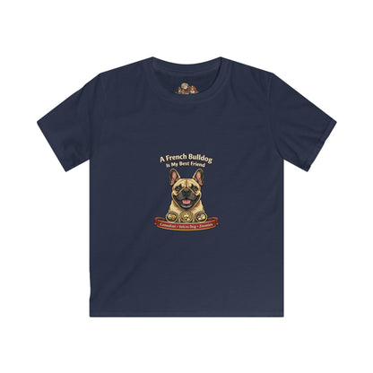 A French Bulldog is my Best Friend -- Pet Lover T-Shirt