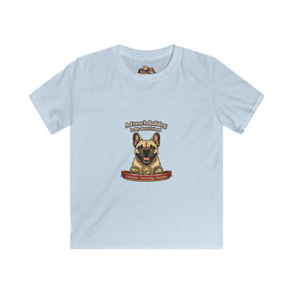 A French Bulldog is my Best Friend -- Pet Lover T-Shirt