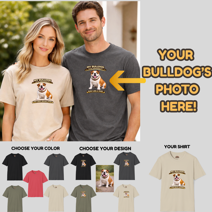 My Bulldog Is My Personality -- Personalized Dog Breed T-Shirt
