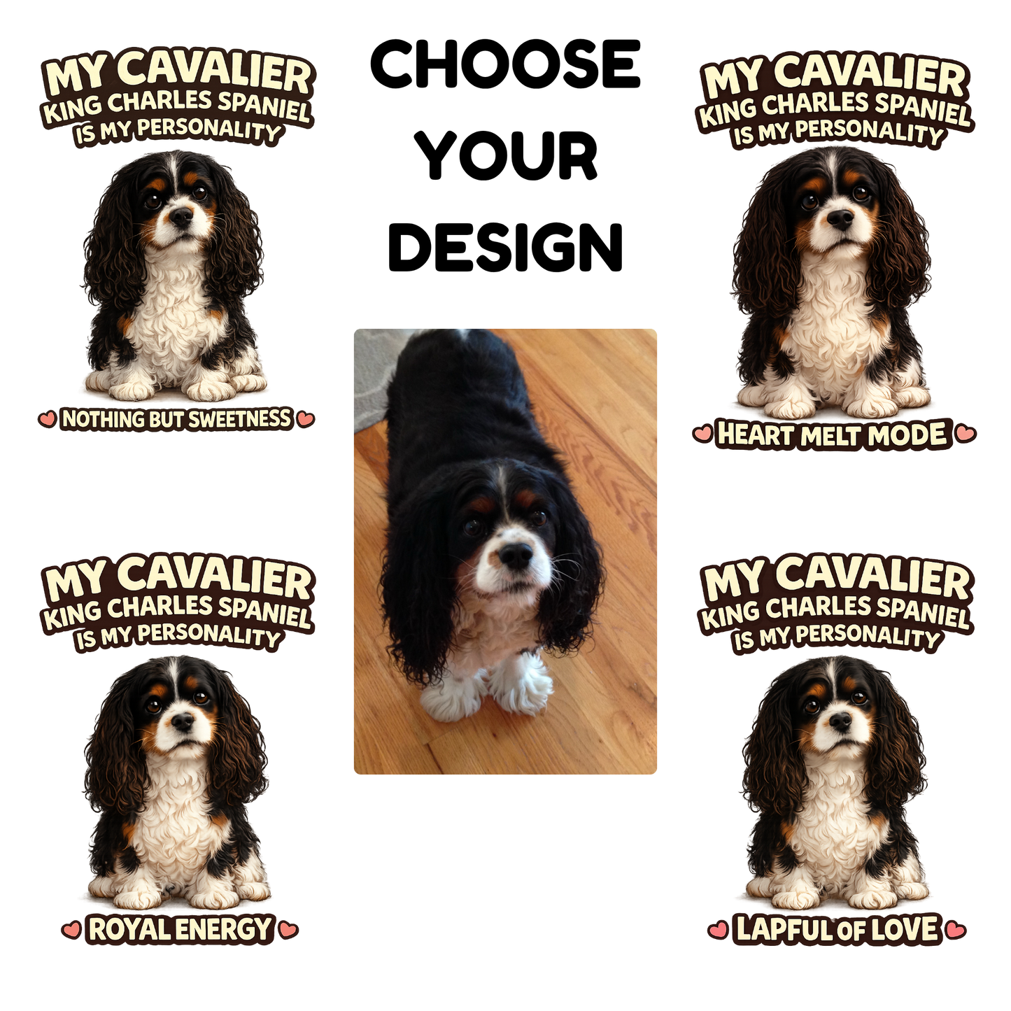 My Cavalier King Charles Spaniel Is My Personality -- Personalized Dog Breed T-Shirt