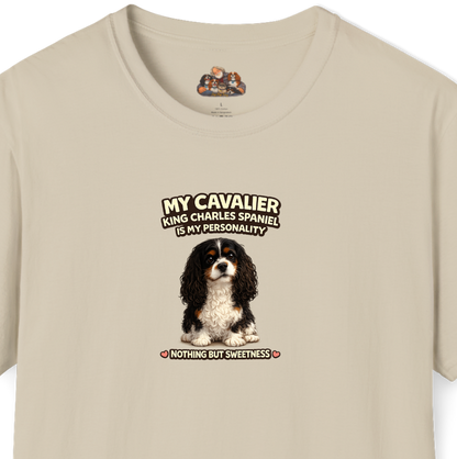 My Cavalier King Charles Spaniel Is My Personality -- Personalized Dog Breed T-Shirt