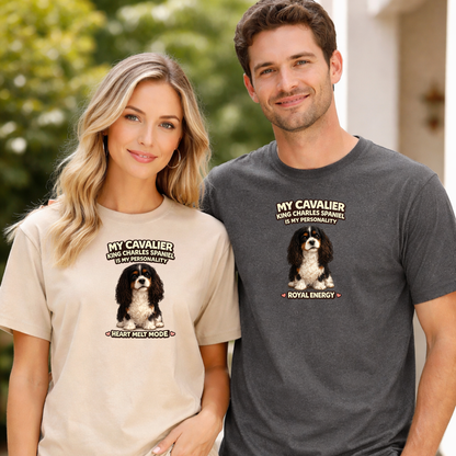 My Cavalier King Charles Spaniel Is My Personality -- Personalized Dog Breed T-Shirt